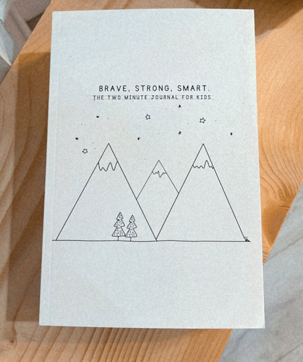Brave. Strong. Smart. Journal